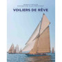 Voiliers de rêve