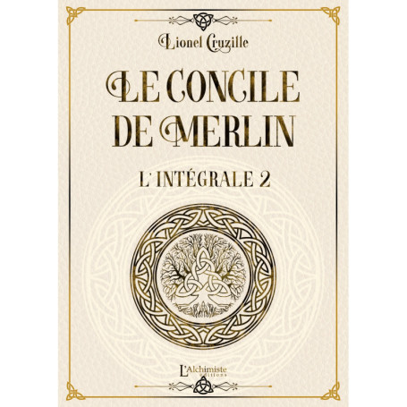 Le Concile de Merlin - Intégrale Volume 2