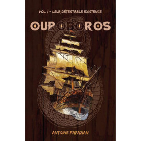 Leur Détestable Existence : Ouroboros T1