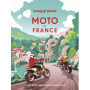 Moto en France - Guide de road trip à deux-roues