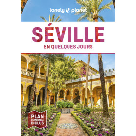 Séville En quelques jours 4ed
