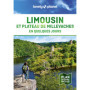 Limousin et plateau de Millevaches En quelques jours 1ed