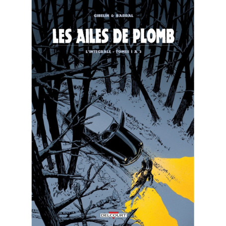 Les Ailes de Plomb - Intégrale T01 à T03
