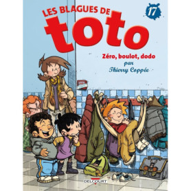 BLAGUES DE TOTO - Tome 17 ZERO, BOULOT, DODO