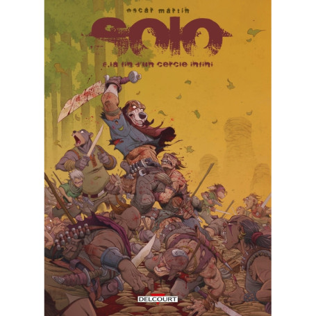 Solo T06 - La fin d'un cercle infini