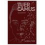 Tuer Camus