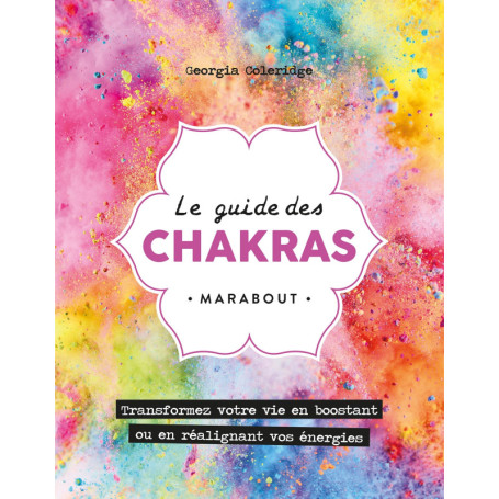 Le guide des chakras