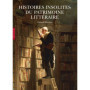 Histoire(s) insolite(s) du patrimoine littéraire