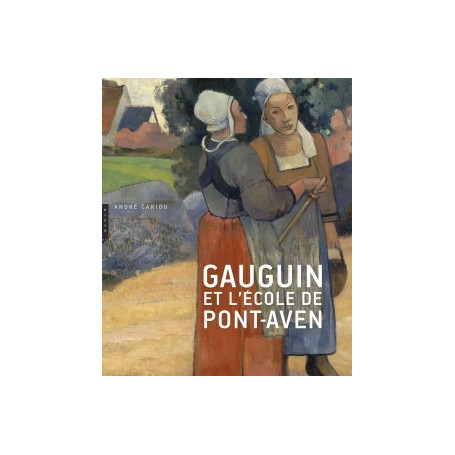 Gauguin et l'École de Pont-Aven