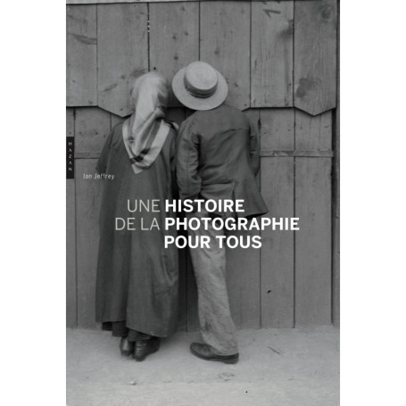 Une Histoire de la photographie pour tous
