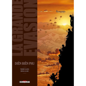 La Grande évasion - Dien Bien Phu