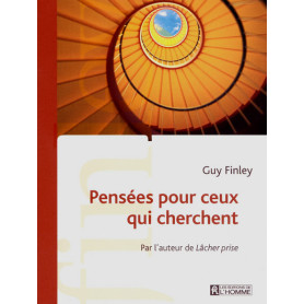 Pensées pour ceux qui cherchent