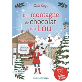 Une montagne de chocolat pour Lou