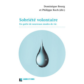 Sobriété volontaire : en quête de nouveaux modes de vie