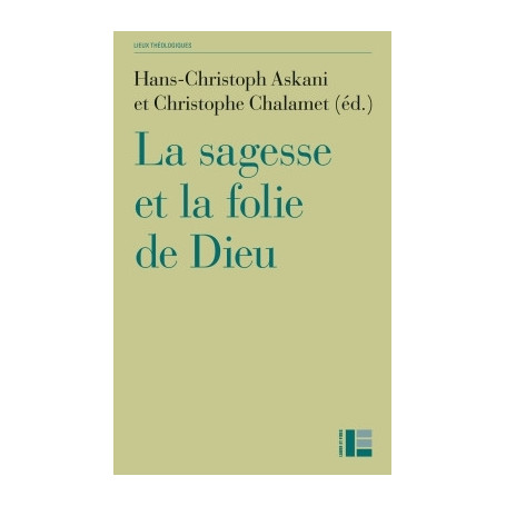 Sagesse et folie de dieu