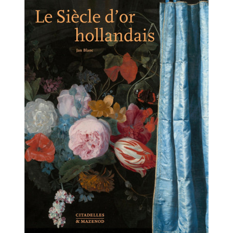Le siècle d'or hollandais
