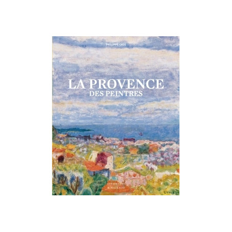 La Provence Des Peintres Reedition