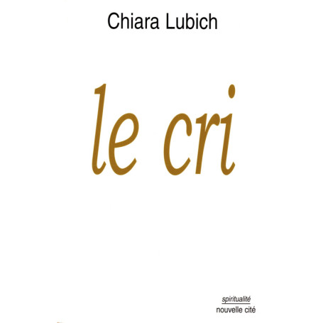 Le cri de Chiara Lubich