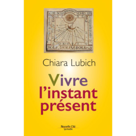 Vivre l'instant présent