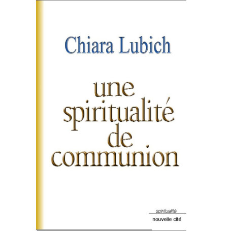 Une spiritualité de communion