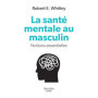 La santé mentale au masculin - Notions essentielles
