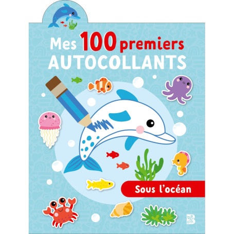 Mes 100 premiers autocollants - Sous l'océan