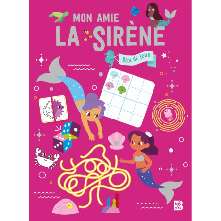 Mon amie la sirène - Bloc de jeux