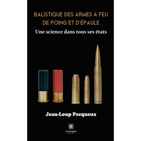 Balistique des armes à feu de poing et d'épaule