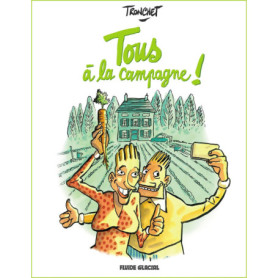 Tous à la campagne ! - tome 1
