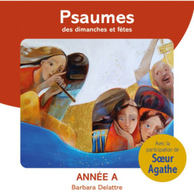 Psaumes des dimanches et fêtes, année A