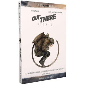 Out There : l'Exil - RPG AUDIO BOX