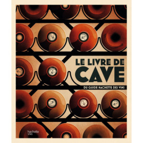 Le livre de cave du Guide Hachette des vins