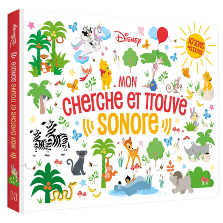 DISNEY CLASSIQUES - Mon Cherche et Trouve sonore - Livre sonore