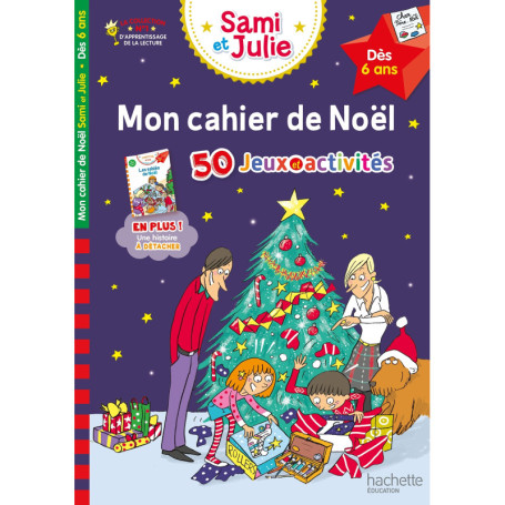 Mon cahier de Noël avec Sami et Julie Dès 6 ans