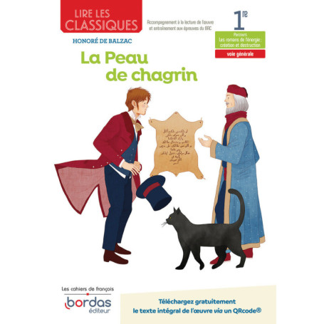 Lire les classiques - Français 1re - 2022 - La Peau de chagrin Cahier - élève