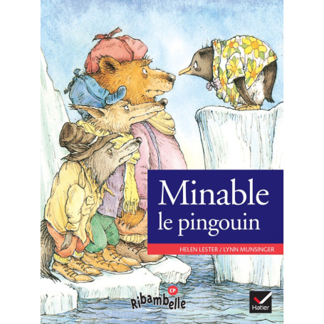 Ribambelle CP série verte éd. 2009 - Minable le pingouin - Album 3
