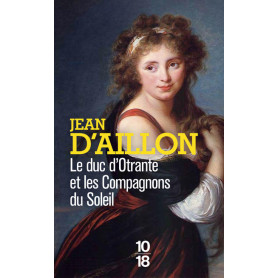 Le Duc d'Otrante et les compagnons du soleil