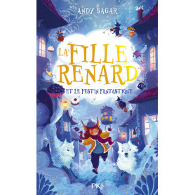 La Fille-Renard - Tome 2 : La Fille-Renard et le Festin Fantastique