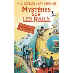 Mystères sur les rails - tome 3 Meurtre à bord du Safari Star