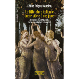 La littérature italienne - Du XIIIe siècle à nos jours