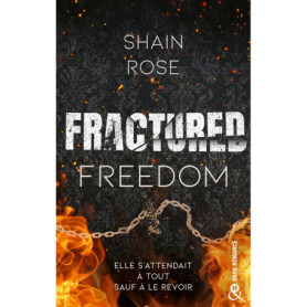Fractured Freedom