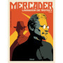 Mercader, l'assassin de Trotsky - Tome 01