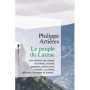 Le peuple du Larzac - Une histoire de crânes, sorcières, croisés, paysans, prisonniers, soldats, ouvrières, militants,