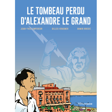Le tombeau perdu d'Alexandre le Grand