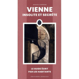 Vienne insolite et secrète