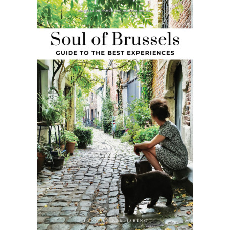 Soul of Brussels - A guide to the best experiences