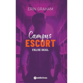 Campus Escort 2 : False Deal