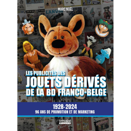 Les publicités des jouets dérivés de la BD franco-belge - 1928-2024