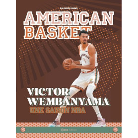 American Basket - Victor Wembanyama une saison NBA