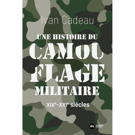 Une histoire du camouflage militaire